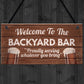 Novelty Backyard Bar Hanging Plaque Garden Man Cave Sign