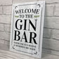 Funny GIN BAR Sign Wall Plaque Alcohol Gift Home Bar Gin Sign