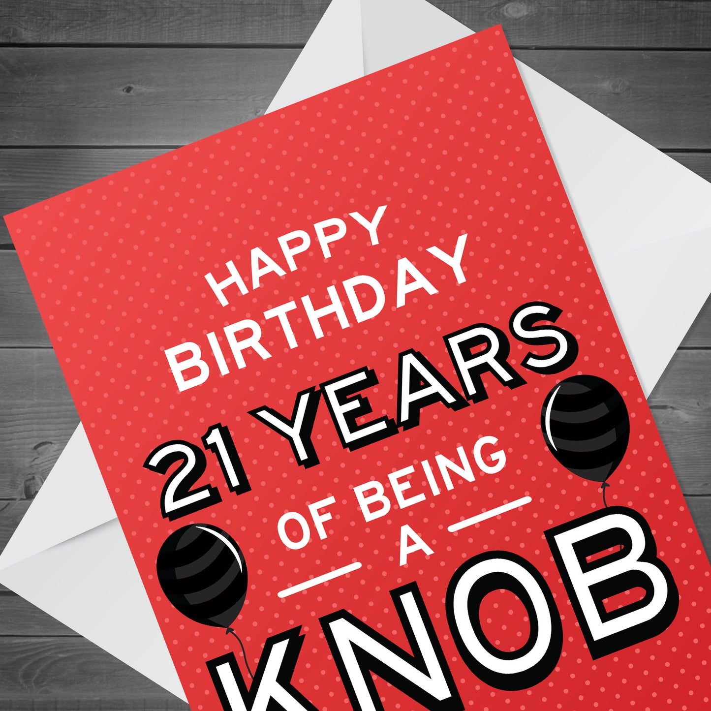 Funny 21st Birthday Card For Friend Brother Son Rude Birthday