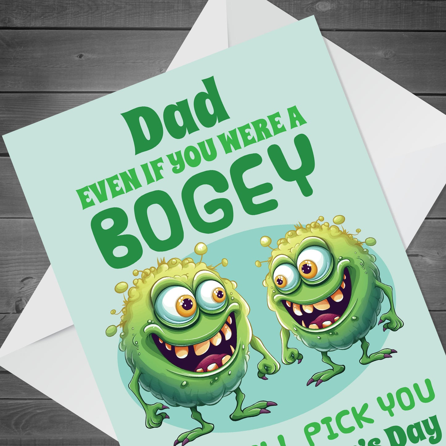 Fathers Day Card Funny Still Pick You Joke Novelty Dad Card