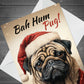 Bah Hum Pug Christmas Card Funny Christmas Card For Mum Dad