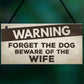 Beware Of The Wife Fathers Day Mum Dad Birthday Gift Garden