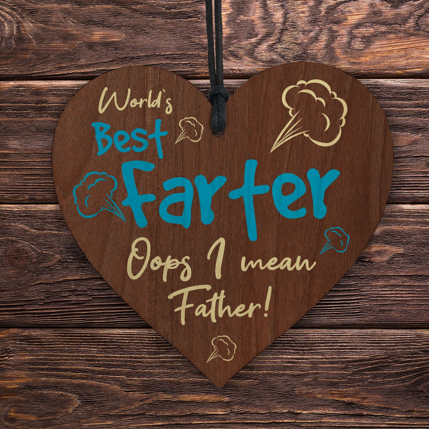 Funny Fathers Day Sign From Daughter Son Wood Heart Novelty Gift