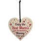 Best Mum Get Promoted To Nanny Wooden Heart Mum Gifts Nanny