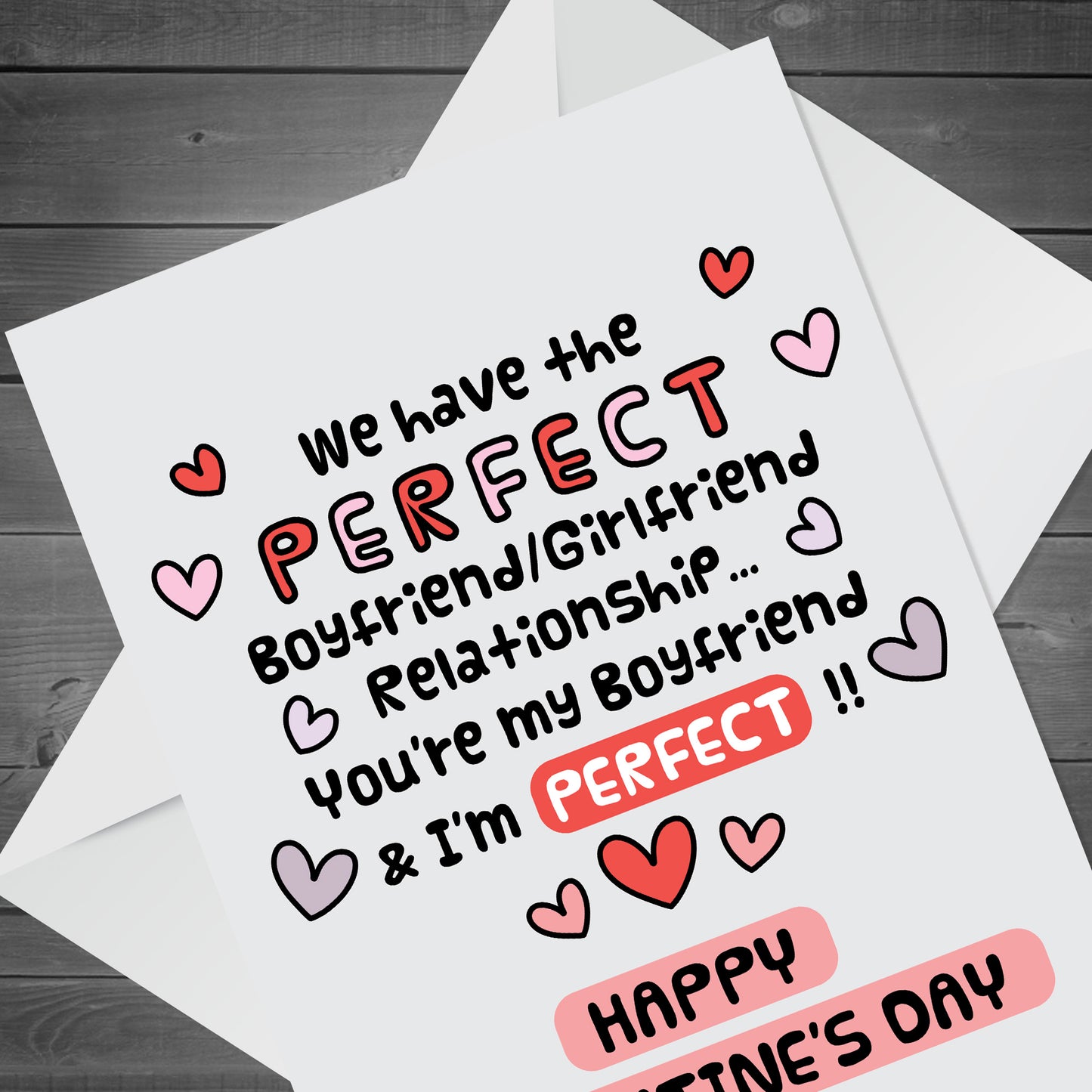 Funny Valentine's Day Card For Boyfriend I'm Perfect Joke Card