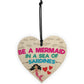 A Mermaid In A Sea Of Sardines Motivational Hanging Heart Sign