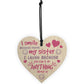 Sister Shabby Chic Gift Wooden Hanging Heart Plaque Love Sign