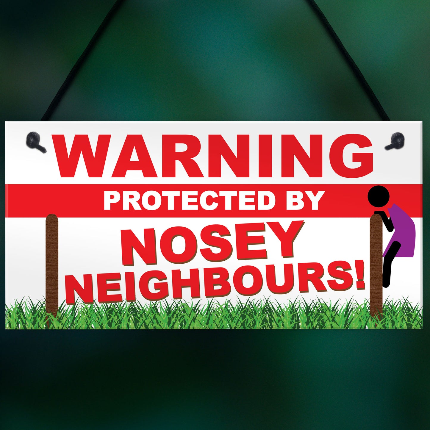 Warning Nosey Neighbours Funny Beware Street Hanging Plaque