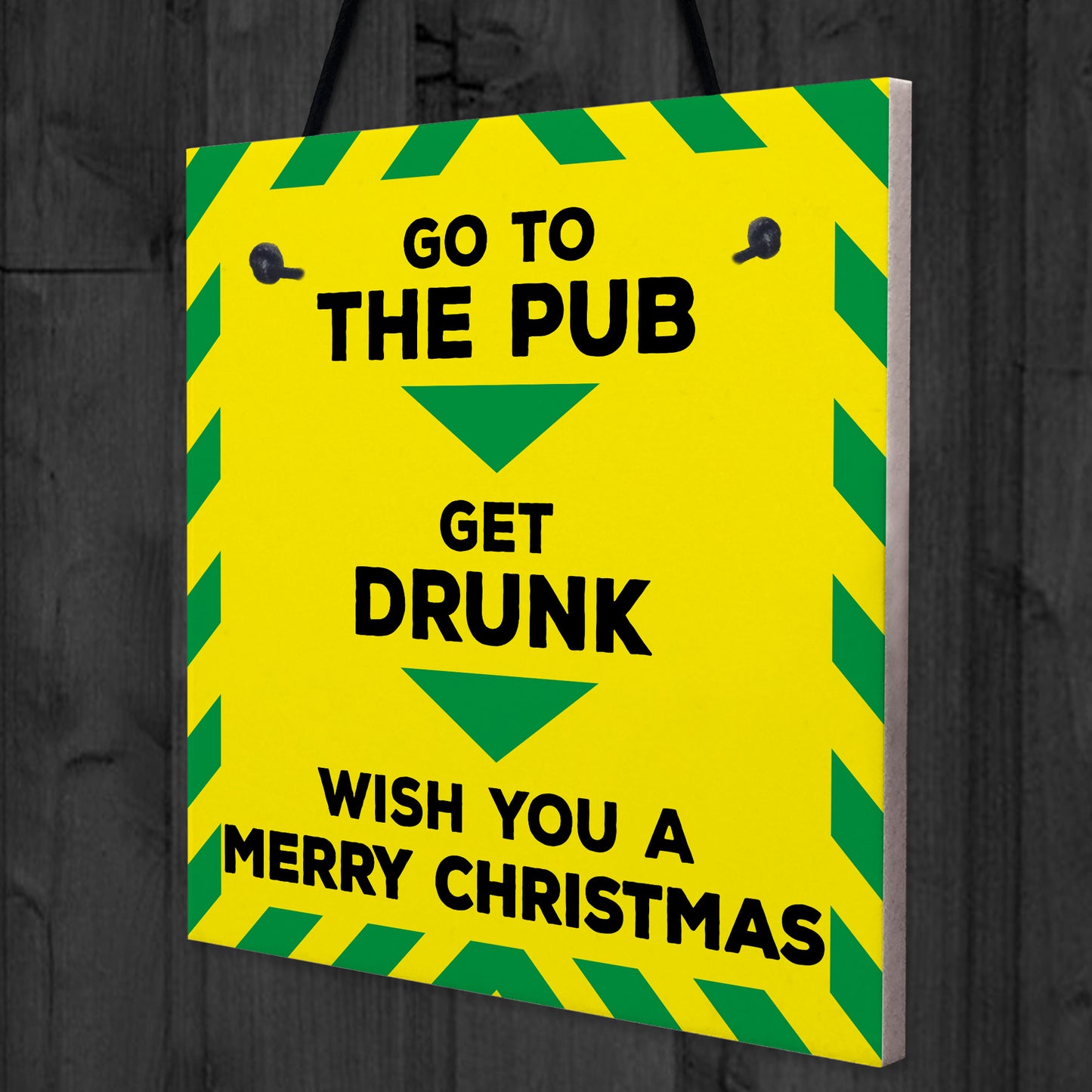 Funny Get Drunk Pub Bar Lockdown Gift Sign Christmas Gift Plaque