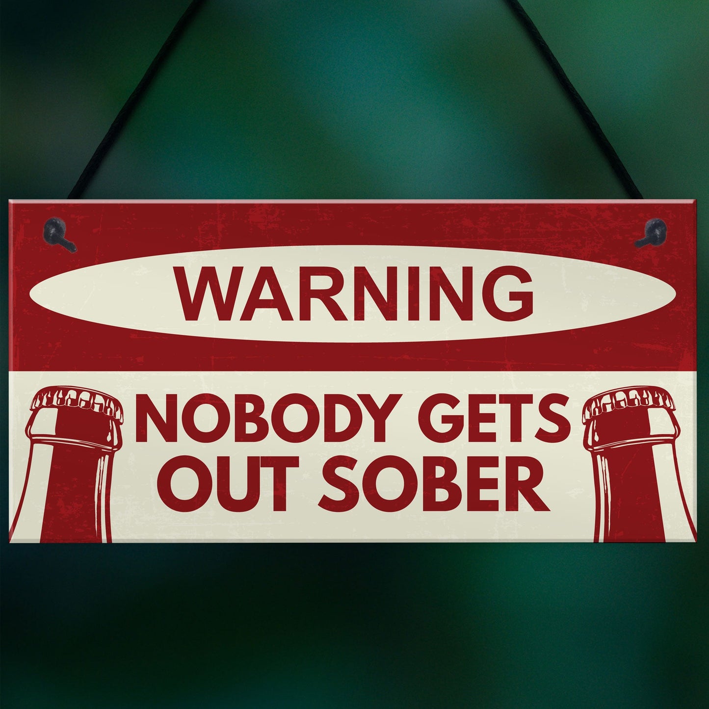 Nobody Gets Out Sober Sign Funny Bar Sign For Home Man Cave Pub
