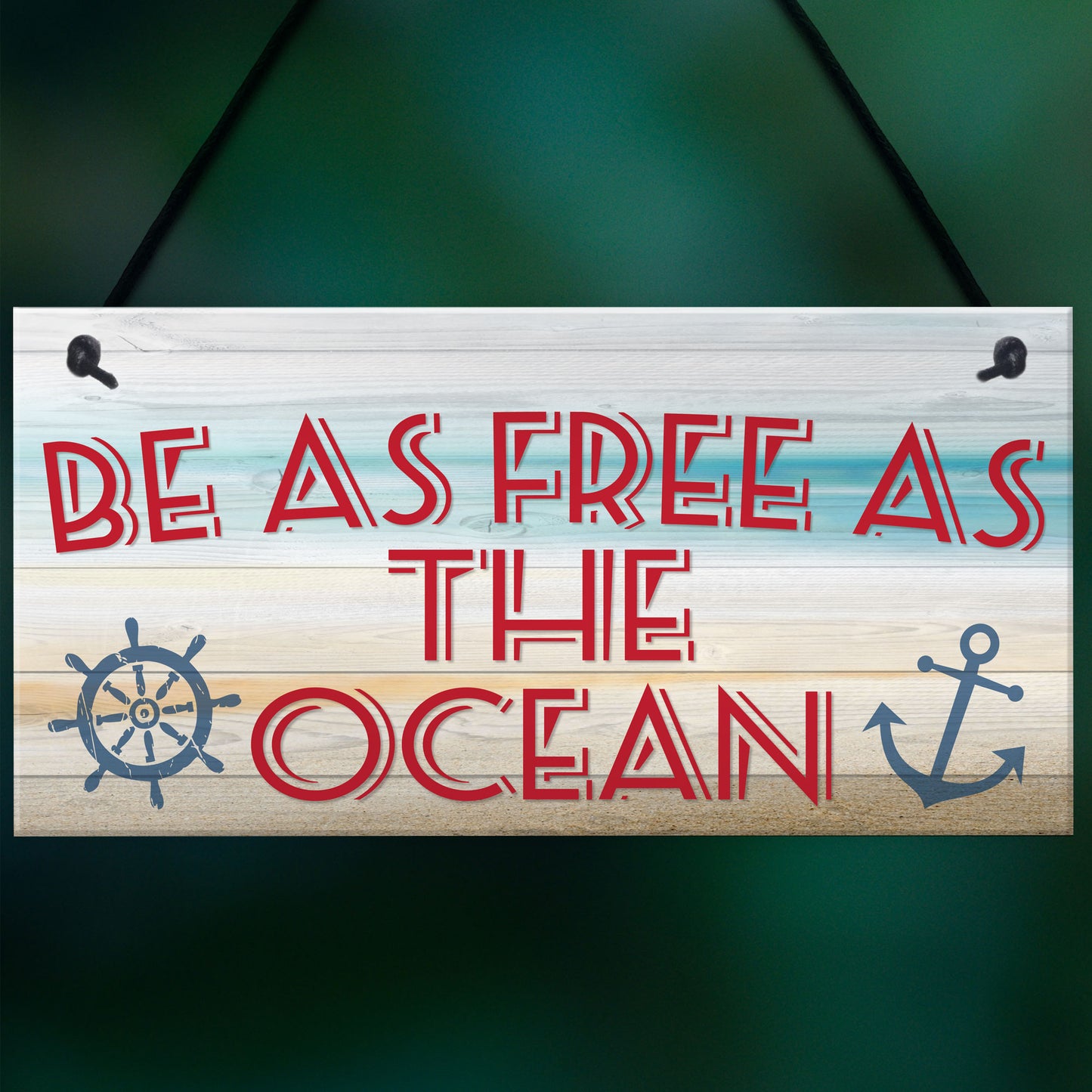 Free As The Ocean Nautical Seaside Marine Theme Hanging Plaque