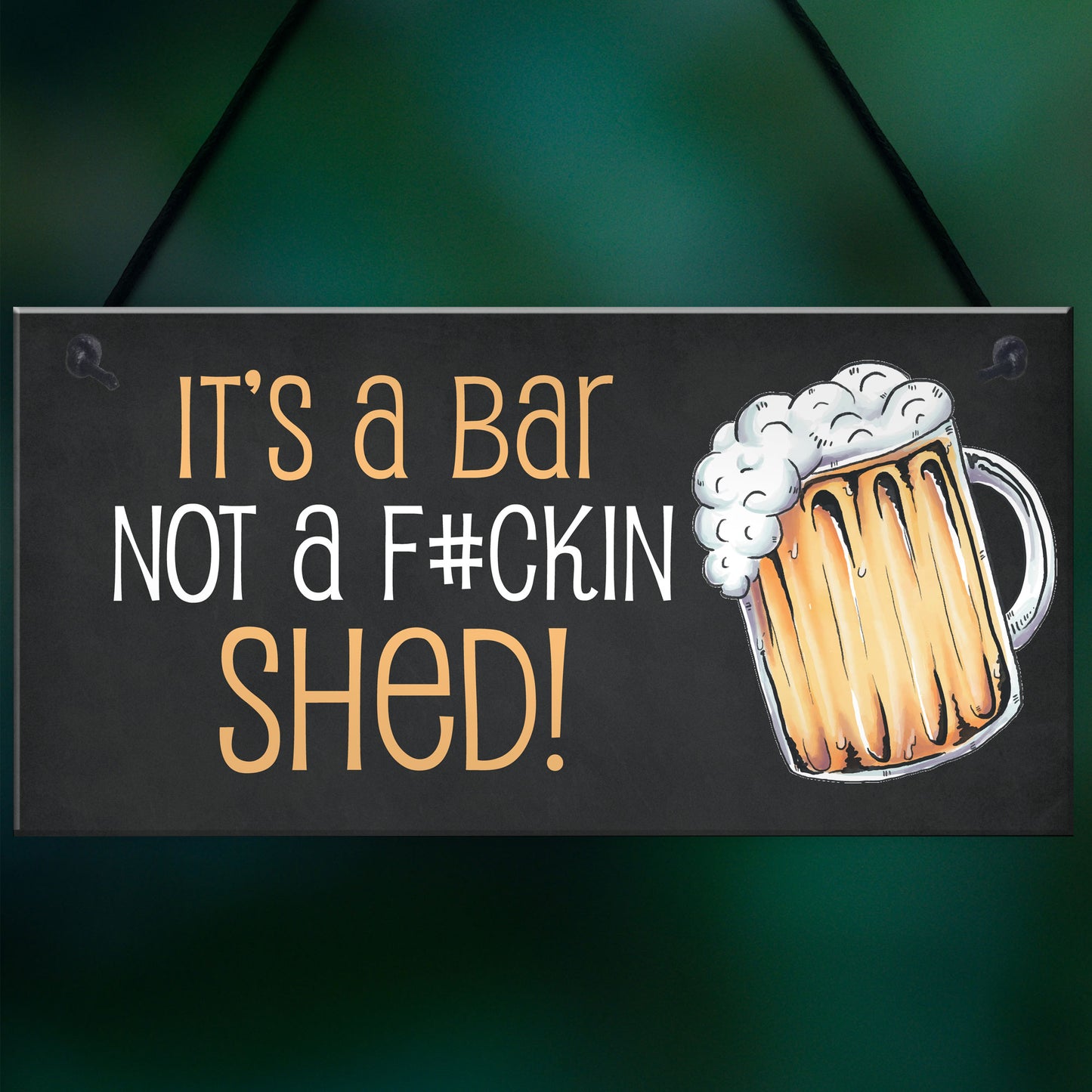Funny Home Bar Sign NOT A SHED Novelty Hanging Garden Shed Bar