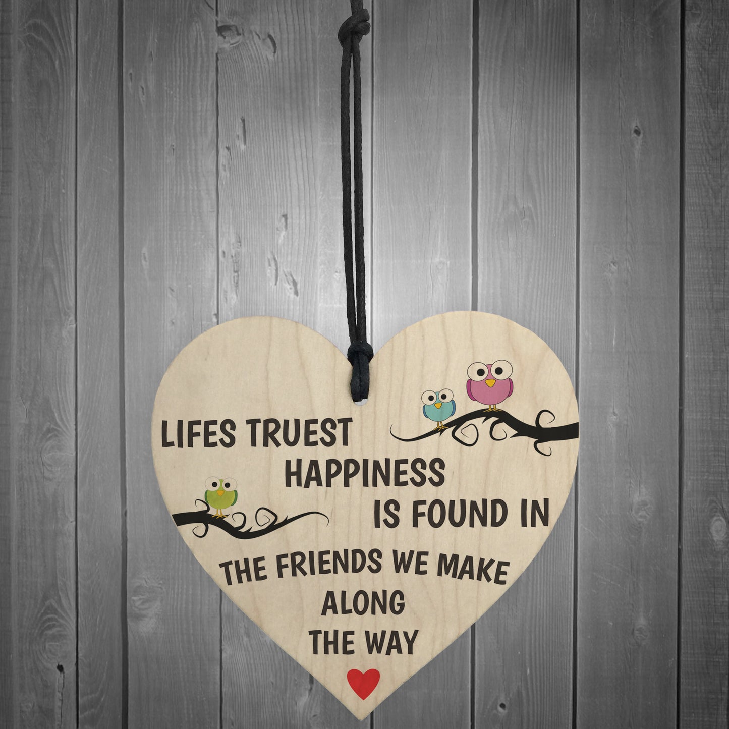 Happiness Found In friends Along The Way Wooden Hanging Heart