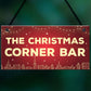 Christmas Corner Bar Novelty Bar Sign For Home Gin Beer Wine