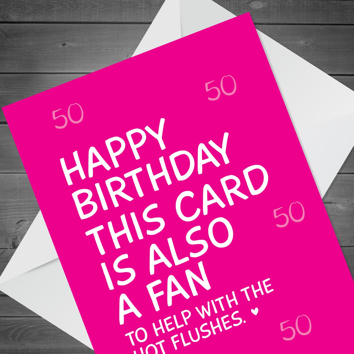 Hilarious FUNNY 50th Birthday Cards For Women Her Hot Flushes