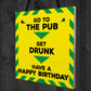 Novelty Lockdown Happy Birthday Home Bar Gift Sign