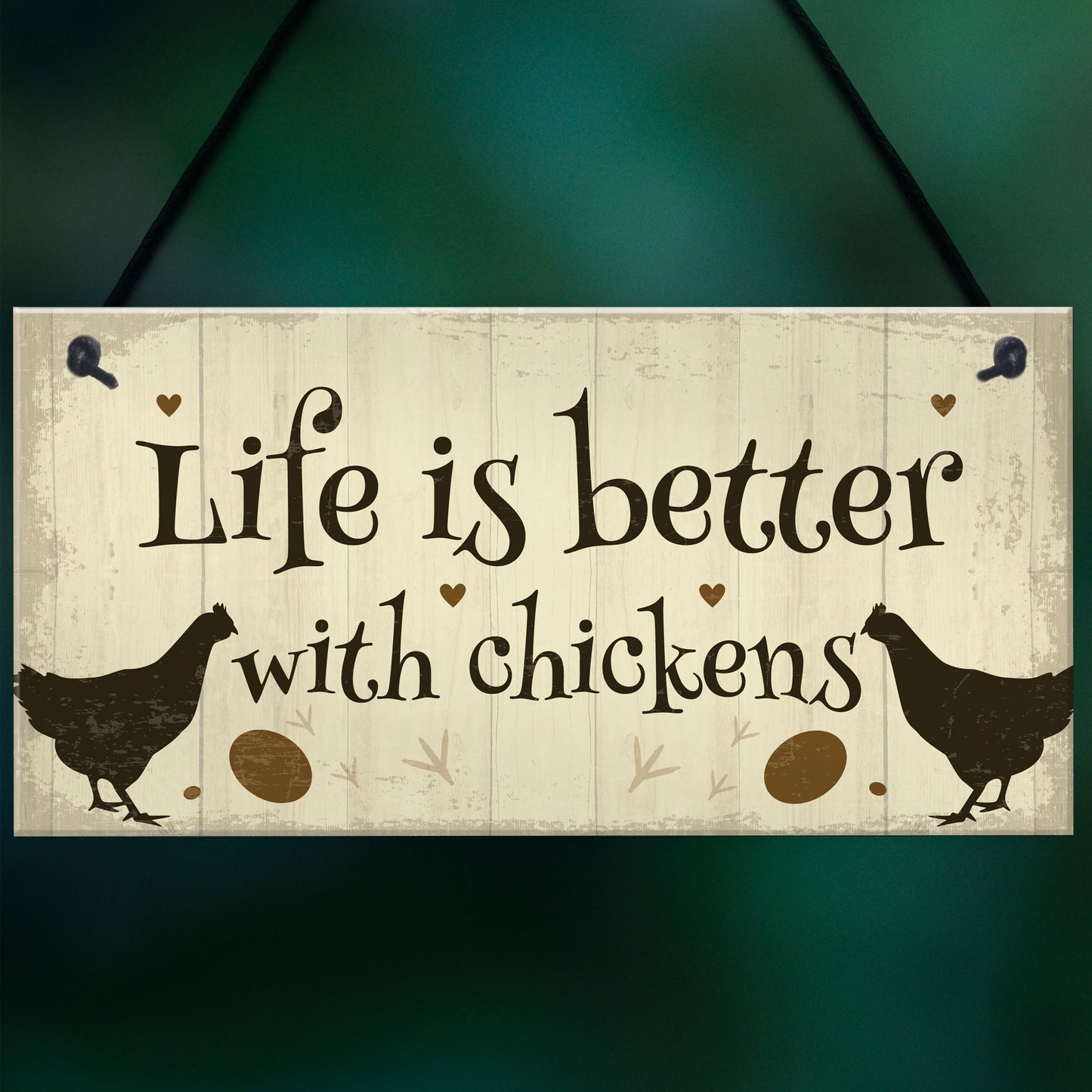 Life Is Better Funny Chicken Sign For Hen House Chicken House