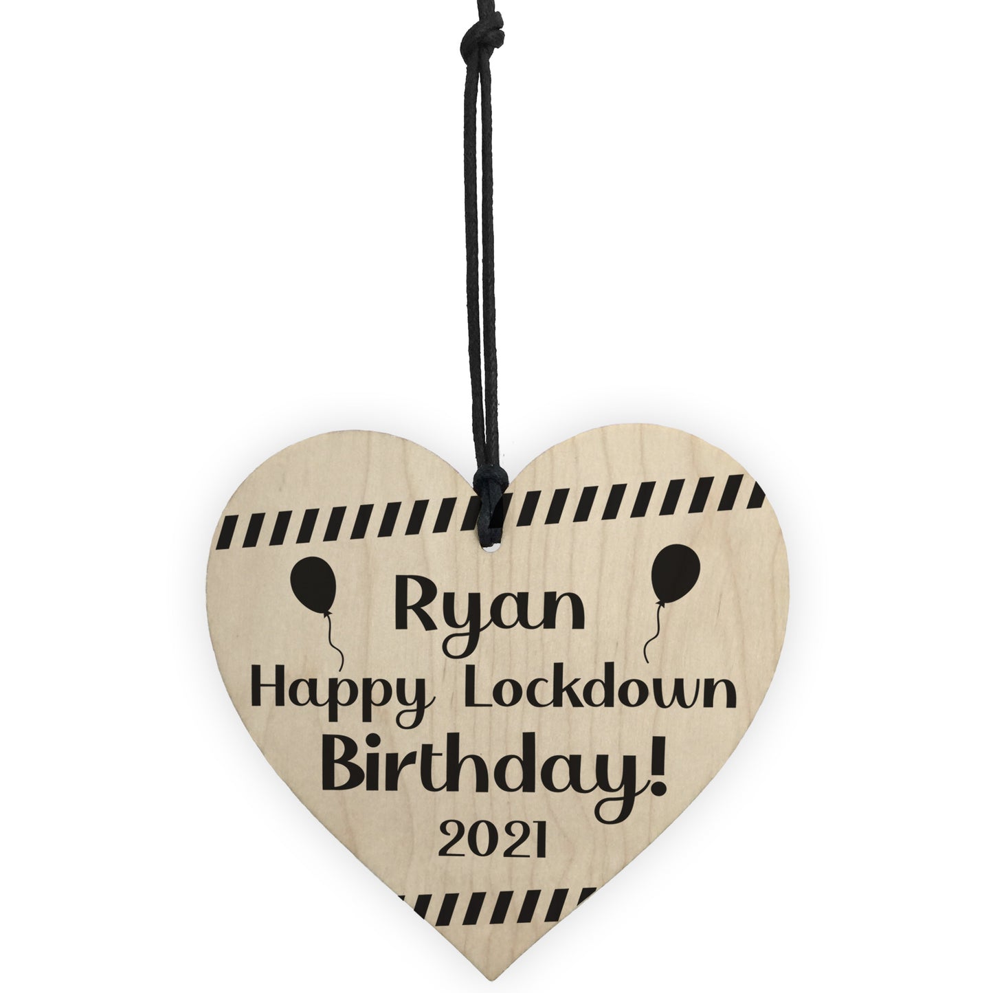 Funny Lockdown Birthday Gifts Novelty Wooden Heart Sign Gift