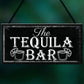 The Tequila Bar Garden Home Bar Shed Shabby Chic Drink Plaque