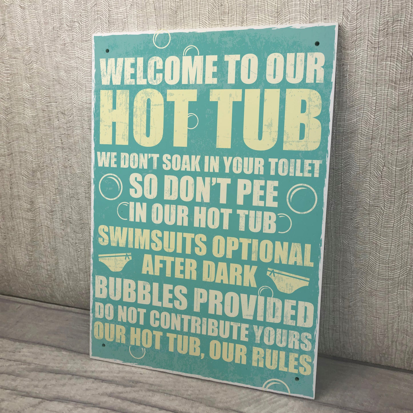 Our Hot Tub Rules Novelty Hanging Garden Shed Jacuzzi Plaque