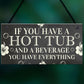 Hot Tub Sign Funny Garden Sign Summer House Plaque Alcohol Gift