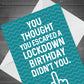 Funny Rude Birthday Card For Him Her Lockdown Design Mum Dad