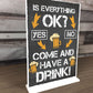 Everything Okay Novelty Bar Pub Drinking Sign Funny Alcohol Gift