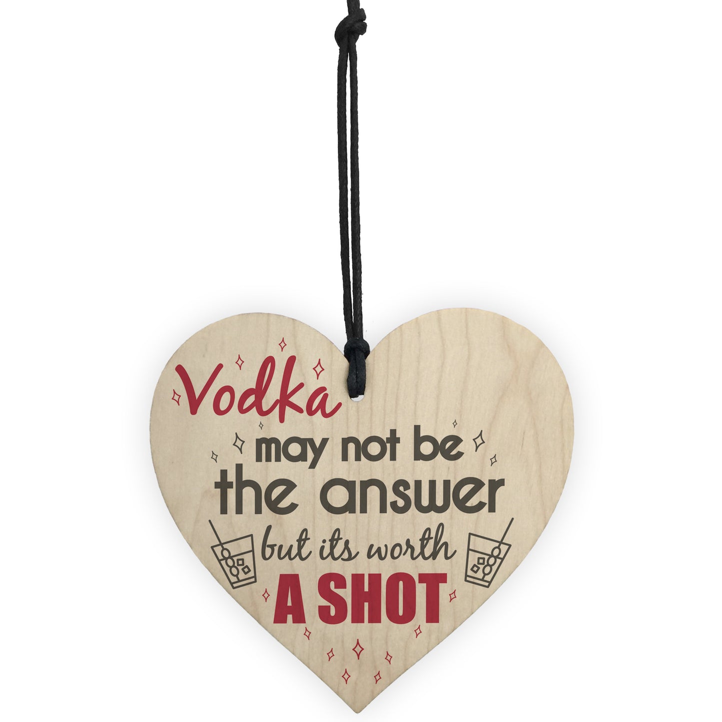 Funny Vodka Alcohol Novelty Wooden Hanging Heart Plaque Sign
