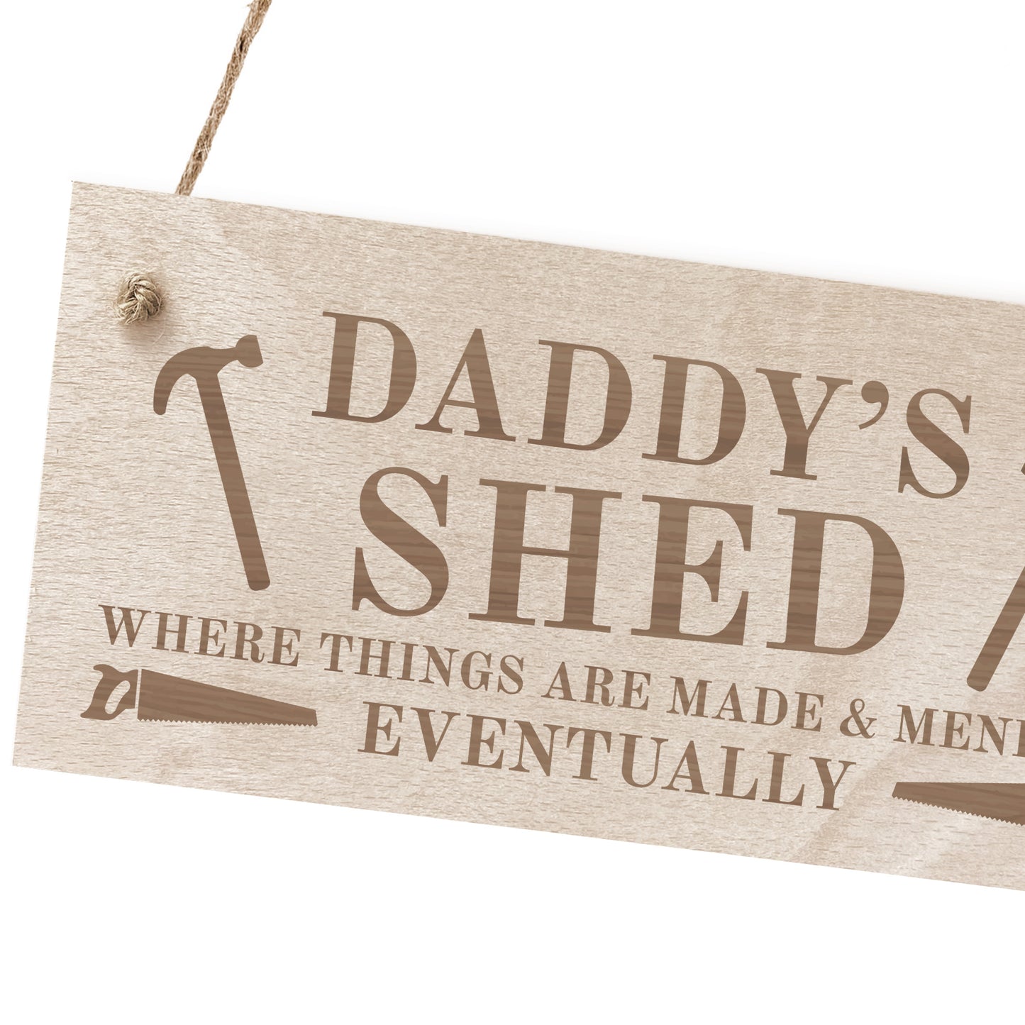 Funny Daddys Shed Sign Wood Plaque Dad Gift Sign Fathers Day