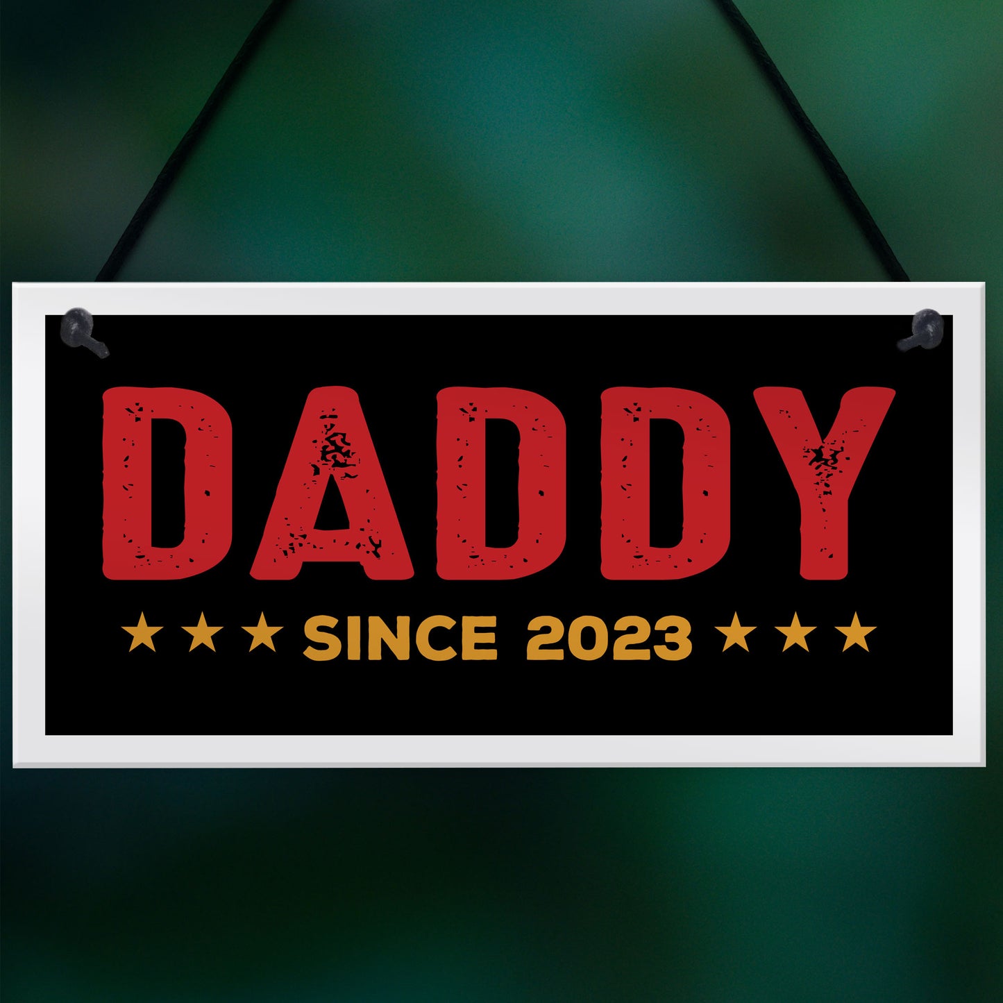 Daddy Sign Personalised Fathers Day Gift Daddy To Be Gift