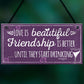 Best Friend Plaque Friendship Sign Thank You Birthday Gift
