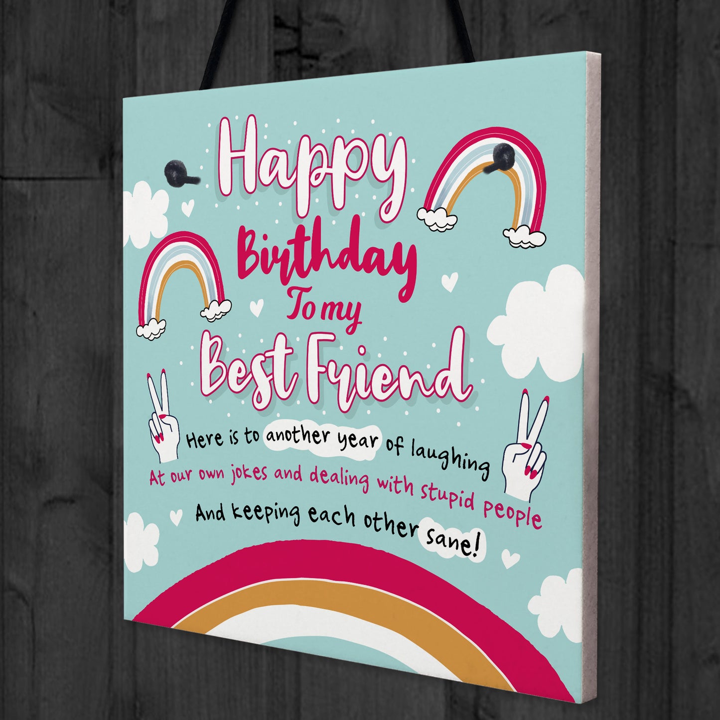 Bestfriend Sign Friendship Gift Funny Birthday Card Novelty Gift