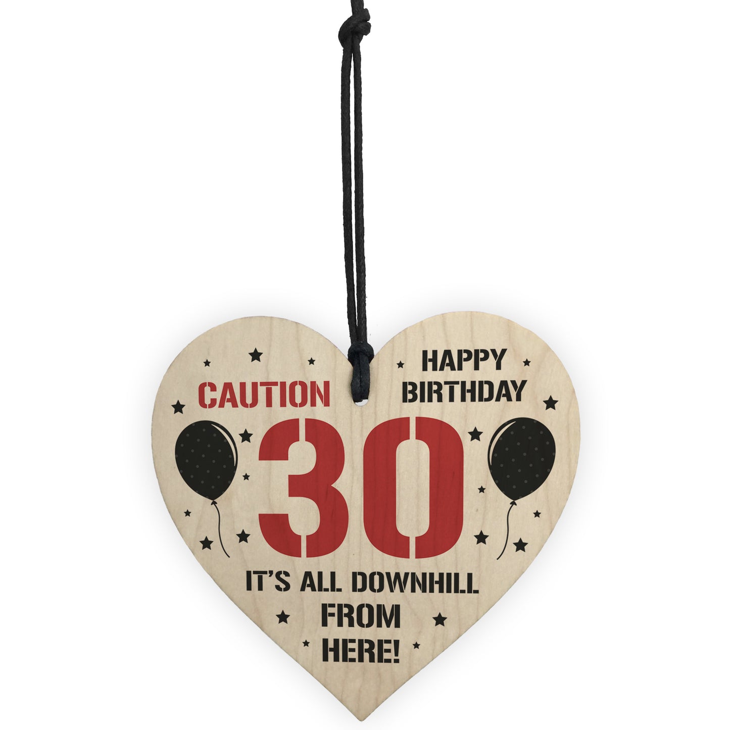 30th Birthday Novelty Funny Gift Wood Heart Gift For Him Her