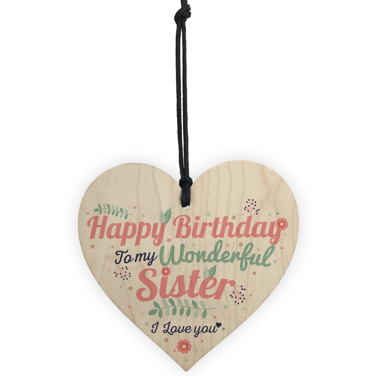 Happy Birthday Sister Friendship Wood Heart Keepsake Chic Gift