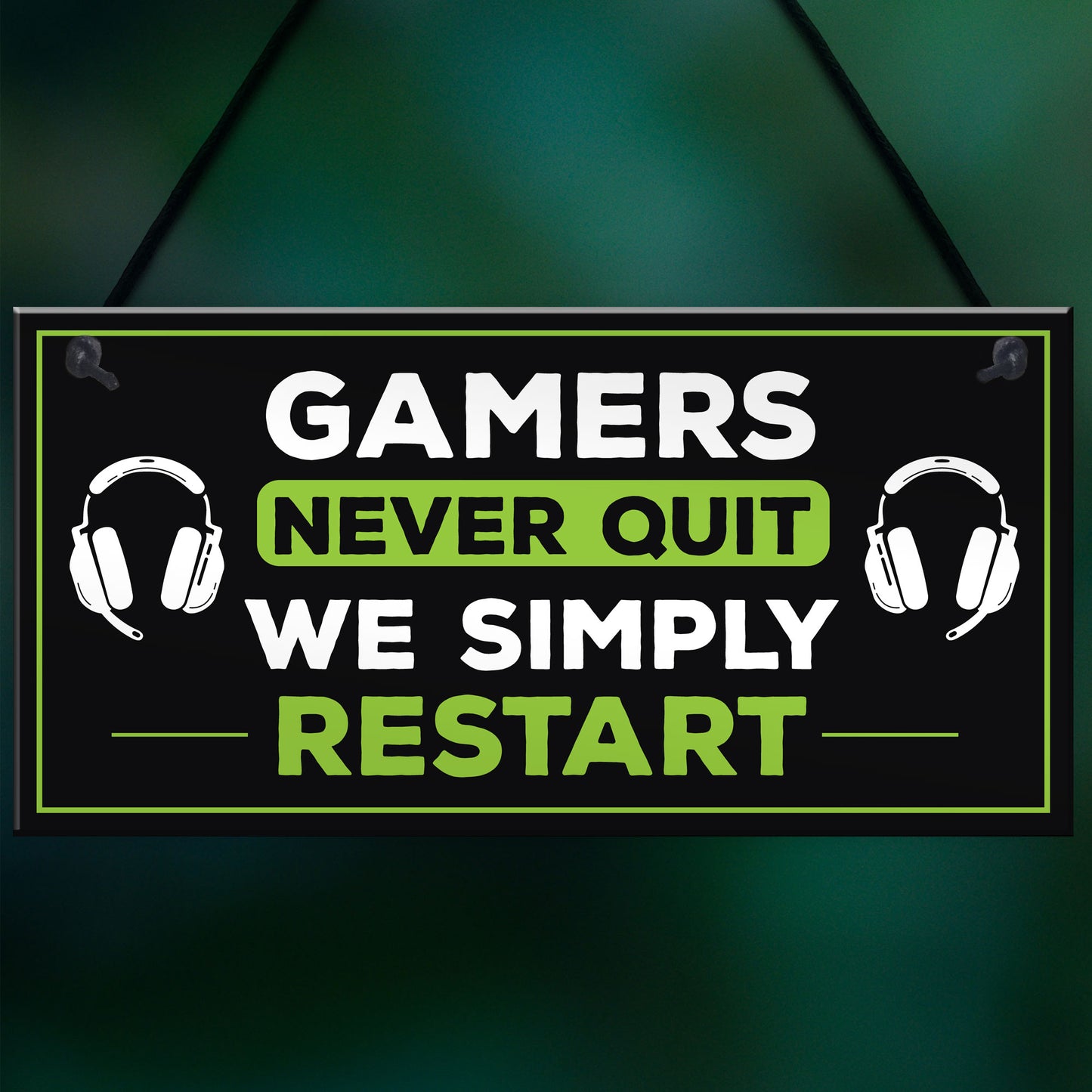 Gamers Never Quite Novelty Gaming Decor Sign For Games Room