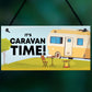 Caravan Sign Novelty Campervan Sign Caravan Lover Gift Birthday