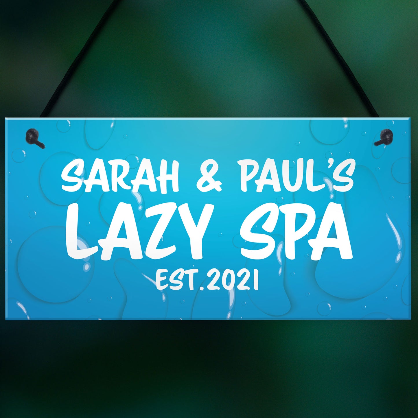 Personalised Lazy Spa Sign Hot Tub Sign For Garden Shed Home