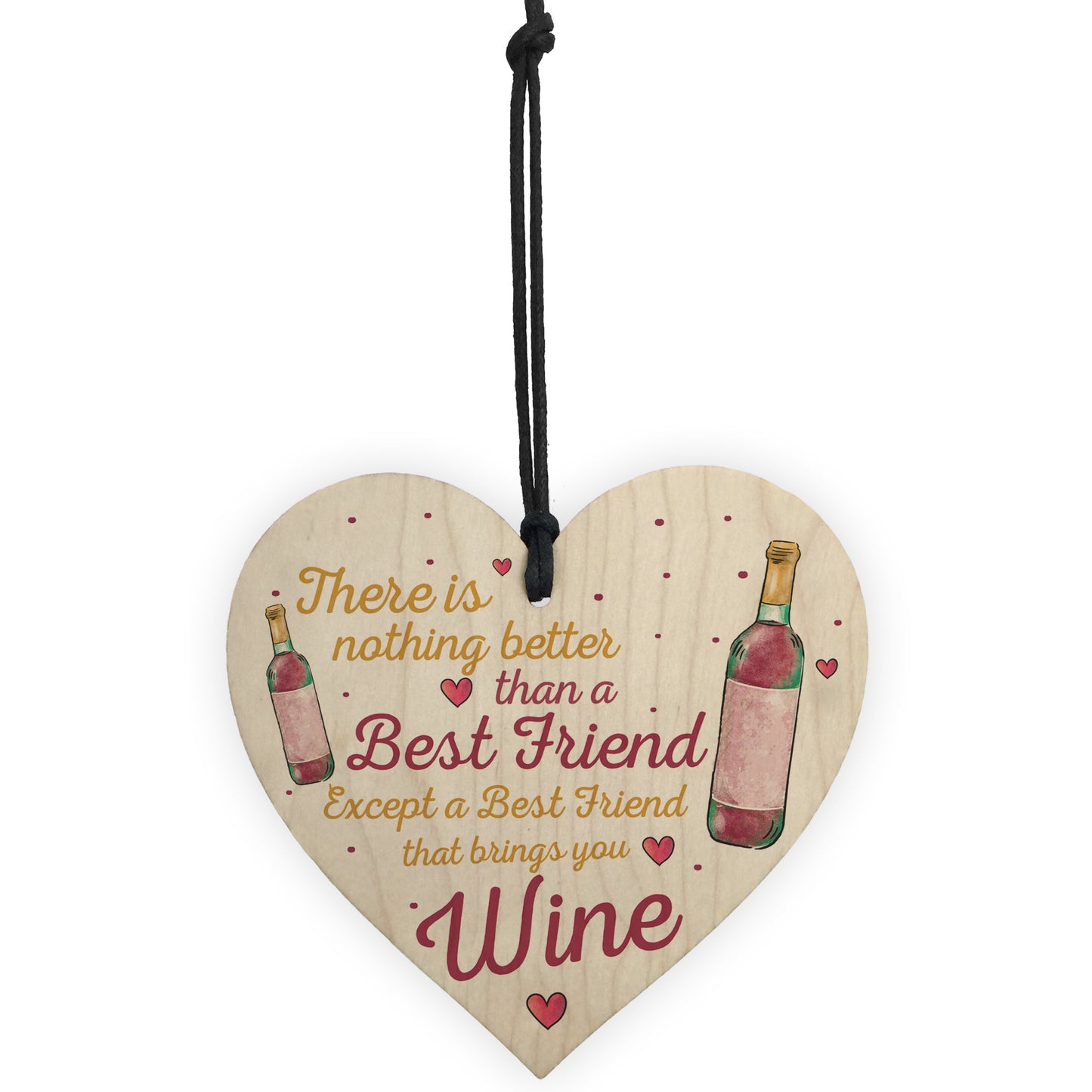 Best Friend Brings Wine Gifts Friendship Signs Shabby Heart Wine