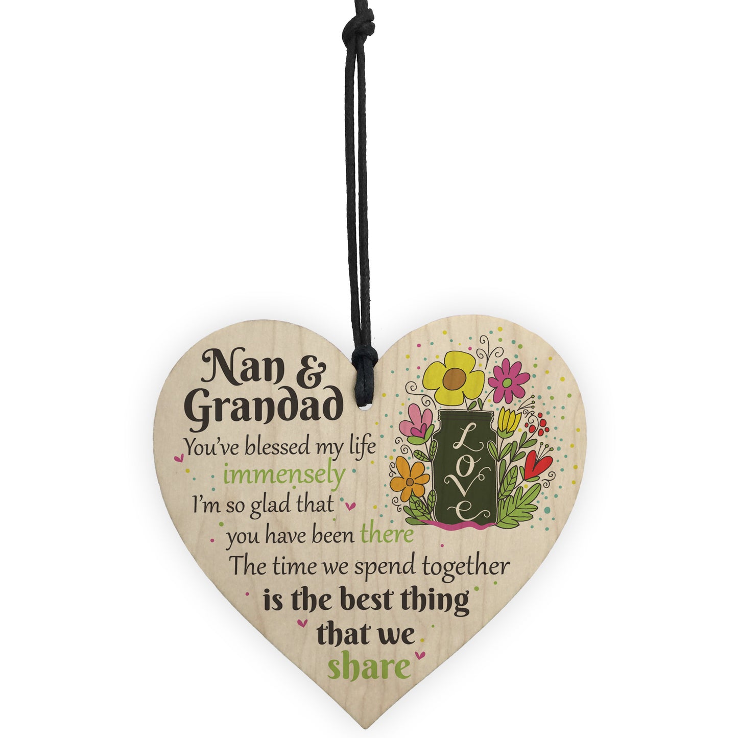 Nan and Grandad Time We Share Wood Hanging Heart Grandparents