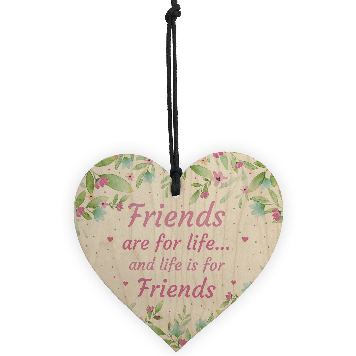 Friends Are For Life Sign Friendship Plaque Birthday Christmas