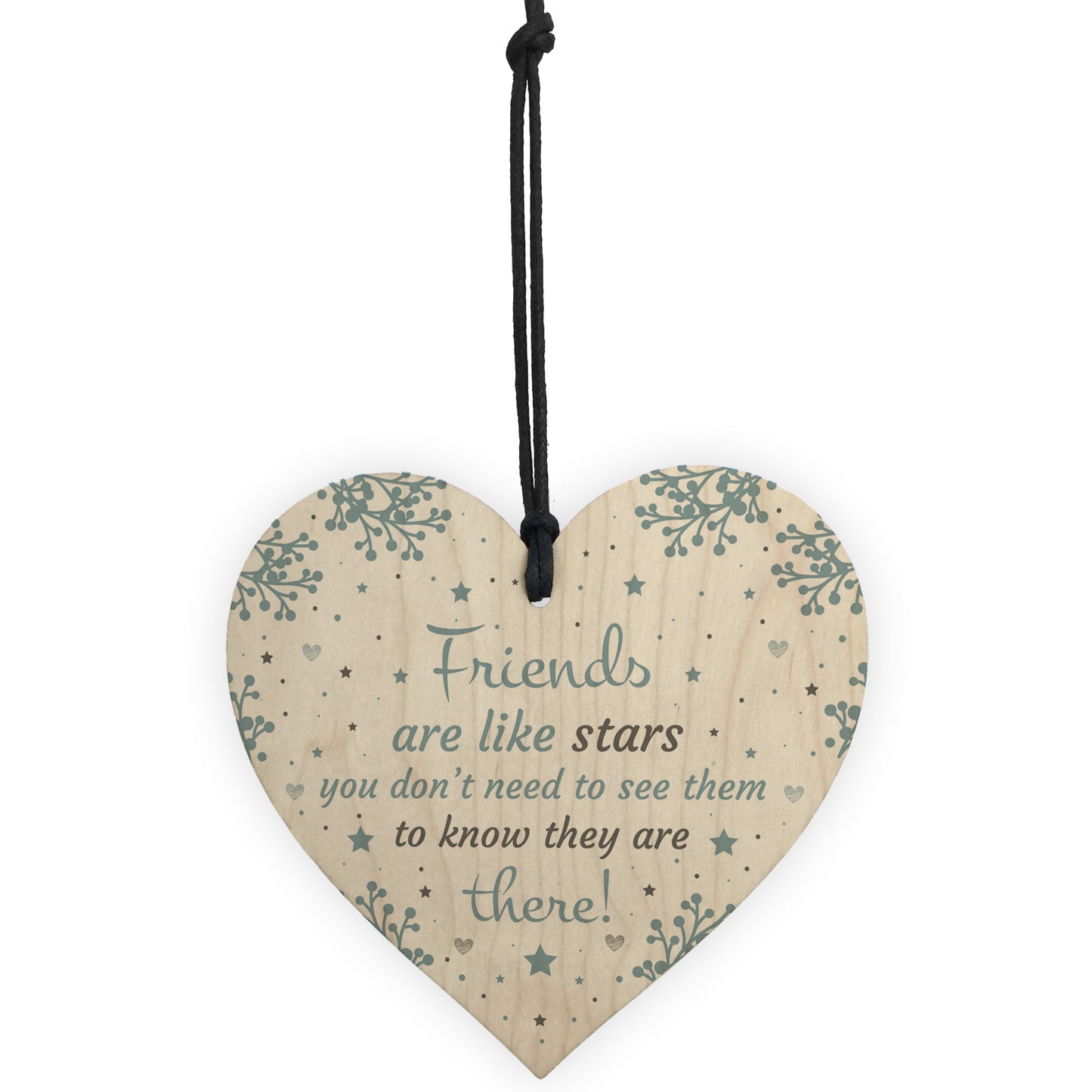 Friends Are Like Stars Inspirational Wood Heart Best Friend Gift