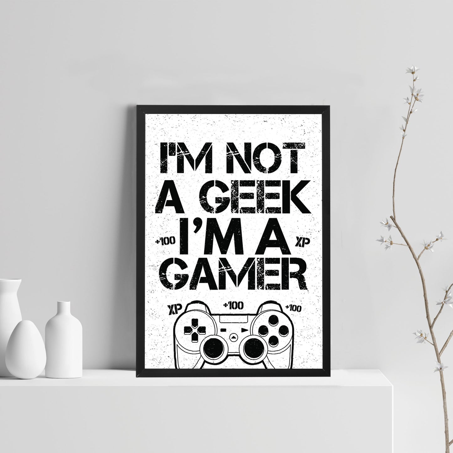 NOT A GEEK IM A GAMER Funny Gaming Print For Boys Bedroom Decor
