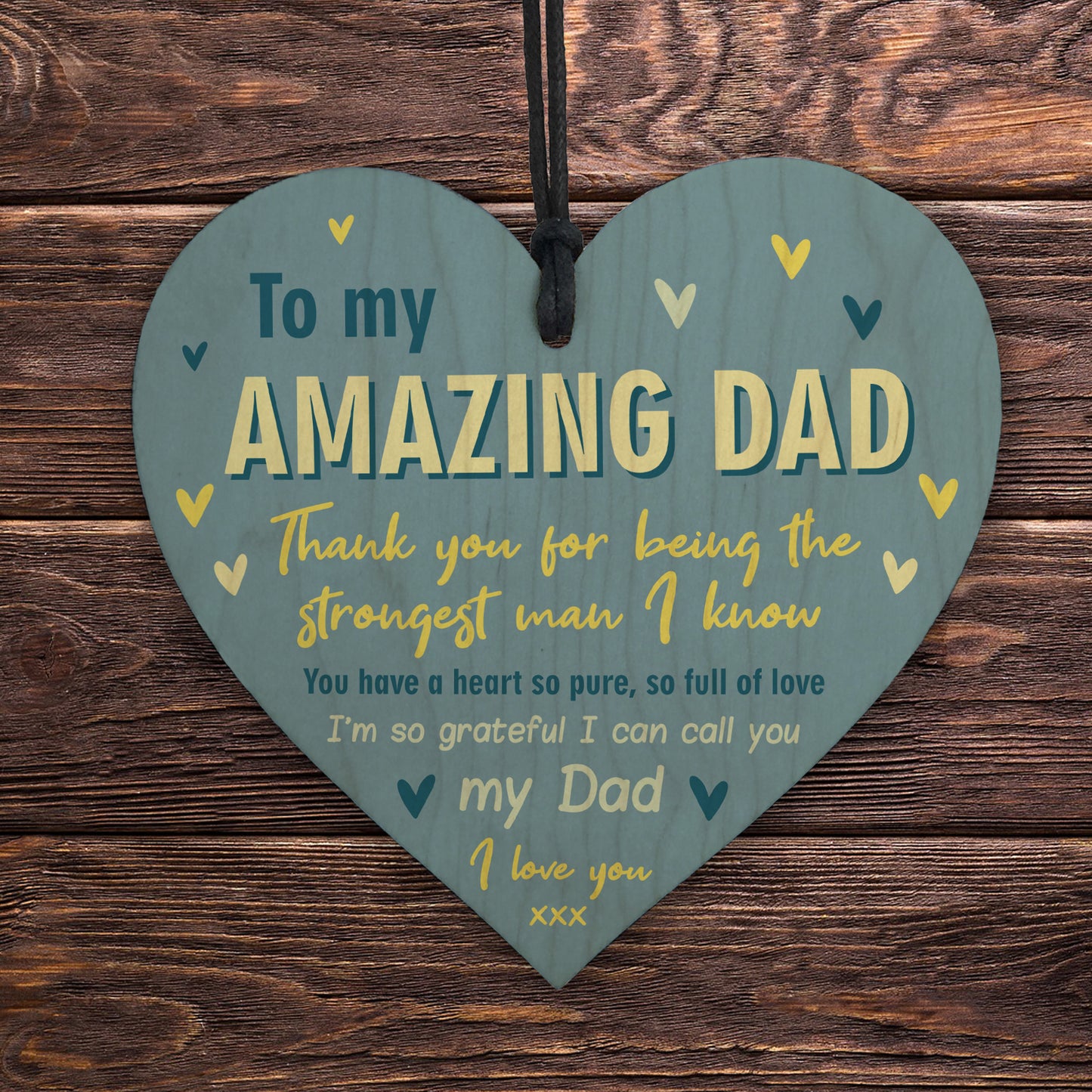 Gift For AMAZING DAD For Fathers Day Birthday Wooden Heart