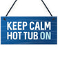Hot Tub Plaques PACK OF 3 Hanging Signs For Garden Shed