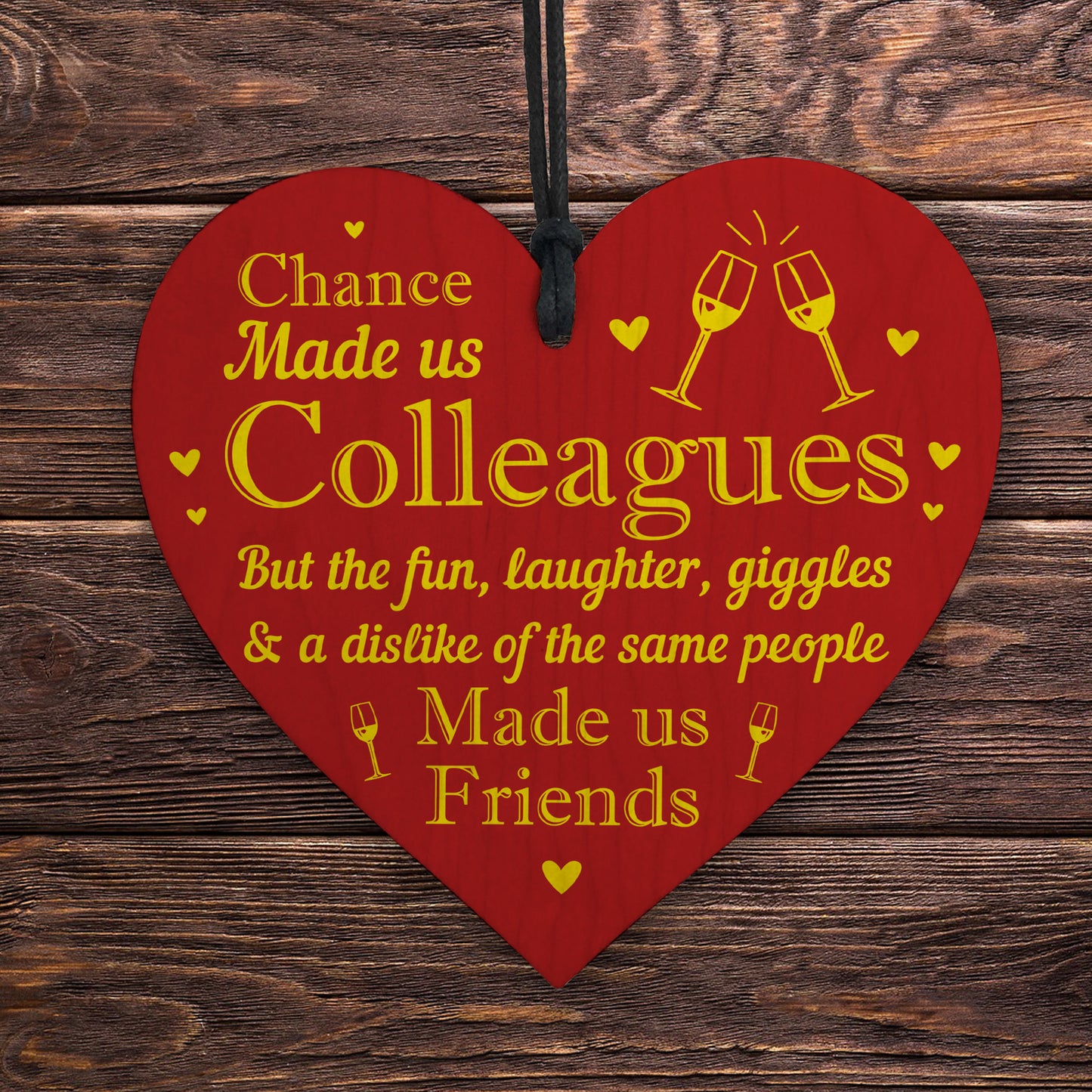 Chance Made Us Colleagues Gifts Heart Plaque Hanging Sign Friend