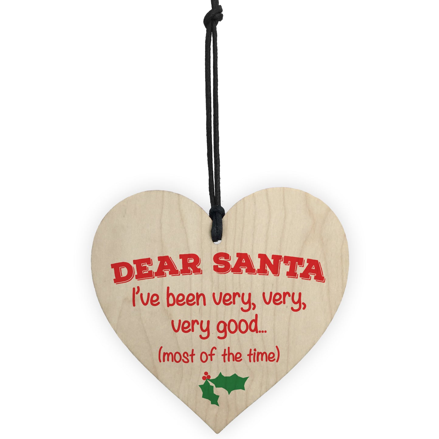 Dear Santa Very Good Novelty Wooden Hanging Heart Plaque