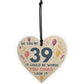 Novelty 39th Birthday Gifts Wood Heart Sign Funny Present