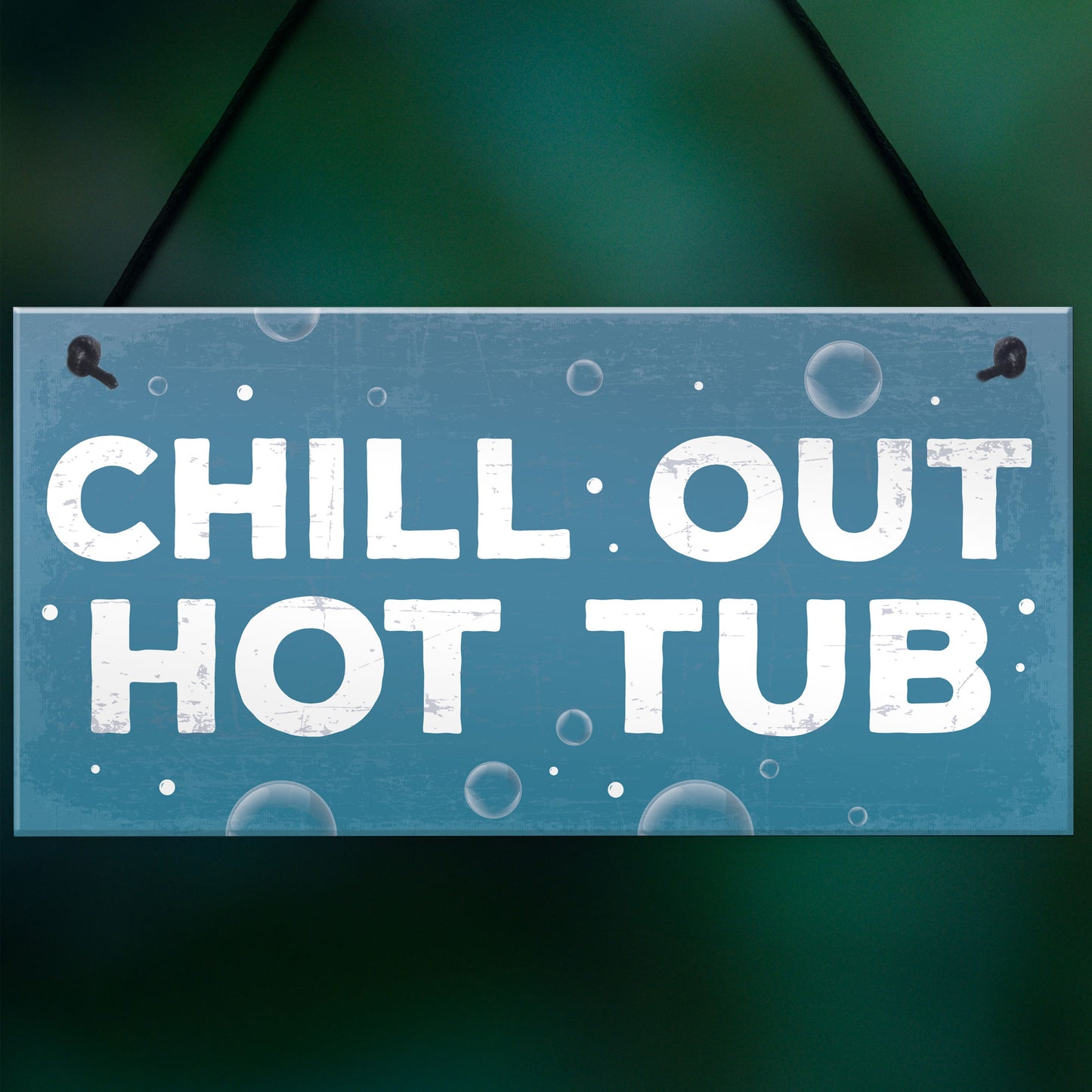CHILL OUT Hot Tub Signs And Plaques Garden Signs Shed Sign
