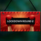 Lockdown Gift Round 2 Funny Bar Sign Garden Man Cave Garage