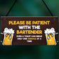 Funny Joke Humour Home Bar Sign For Garden Shed Man Cave